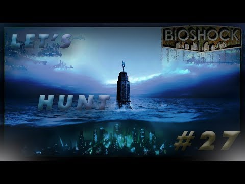 BIOSHOCK REMASTERED #27 - Strój skompletowany [Let's Hunt]