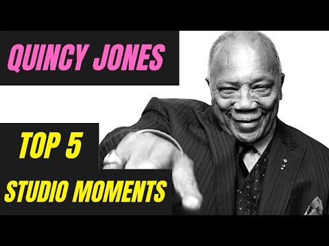 Quincy Jones TOP 5 Studio Moments