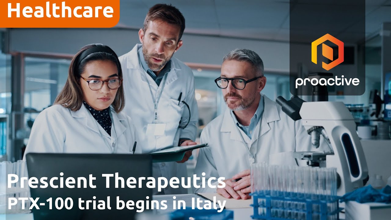 PTX-100: Prescient begins trials in Italy, France next