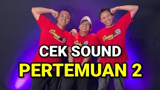 Download lagu CEK SOUND INSTRUMENTALIA - PERTEMUAN 2 - RITA SUGIARTO mp3 Download lagu CEK SOUND INSTRUMENTALIA - PERTEMUAN 2 - RITA SUGIARTO mp3
