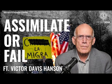 Victor Davis Hanson: Western Civilization Can’t Survive Without Assimilation