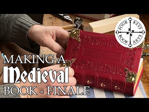 Making A Medieval Book By Hand - Part 5 - FINALE - Leather Tooling - Brass Hardware - Final Assembly
