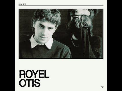 Royel Otis - Sofa King (Lyrics)