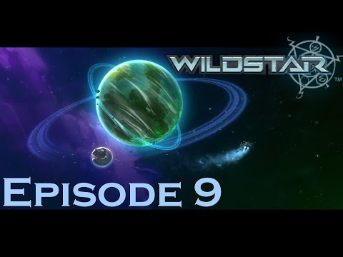 Wildstar - Wilderrun Part 3 - Episode 9