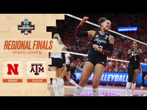 Texas A&M vs. Nebraska: 2025 NCAA volleyball regional final highlights