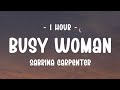1 HOUR Sabrina Carpenter Busy Woman Lyrics