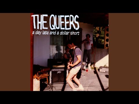 I Dont Wanna Work - The Queers