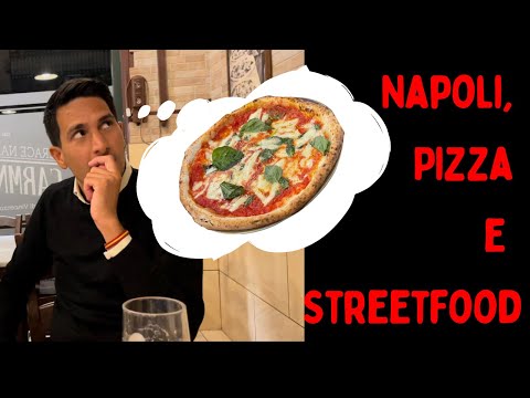 Napoli, Pizza e Streetfood🍕