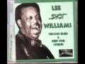 Lee Shot (Williams) - Are You Leaving Me