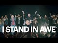 I Stand In Awe | Ft. Bob Fitts & New Creation Worship