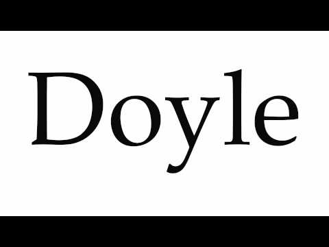 How to Pronounce Doyle