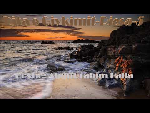 Dita e Gjykimit -Pjesa 5- Hoxhë: AbduRrahim Balla