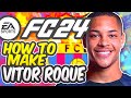 FC 24 | How to make Vitor Roque El Tigrinho Stats & New Animation FC Barcelona New Signing!