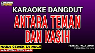 Download lagu ANTARA TEMAN DAN KASIH KARAOKE DANGDUT - RIZA UMAMI mp3 Download lagu ANTARA TEMAN DAN KASIH KARAOKE DANGDUT - RIZA UMAMI mp3