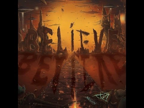XVI RELIGION - BELIEVE (full album)