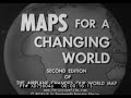 MAPS FOR A CHANGING WORLD 1959 JET AGE MAP MAKING GLOBES EDUCATIONAL FILM XD75604a