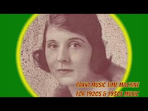 Popular 1926 Music - Esther Walker & Ed Smalle - All I Want To Do @Pax41