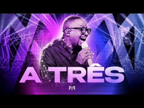 Mumuzinho - A Três (DVD CONECTADO VOL.1)