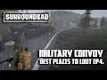 Surroundead - Best places to loot ep 4