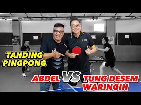 TANDING PINGPONG LAWAN TUNG DESEM WARINGIN