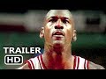 THE LAST DANCE Official Trailer (2018) 10 Hours Michael Jordan NEW Documentary HD