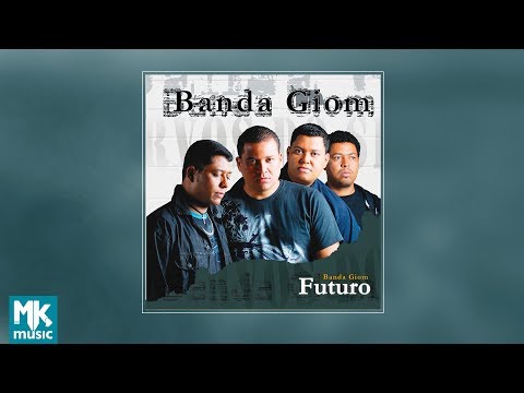 Banda Giom - Futuro (CD COMPLETO)