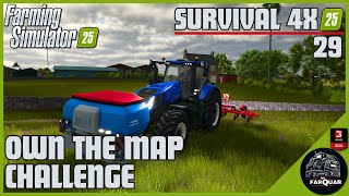 OWN THE MAP  CHALLENGE SURVIVAL 4X | 29 |  FARMING SIMULATOR 25 | FS25
