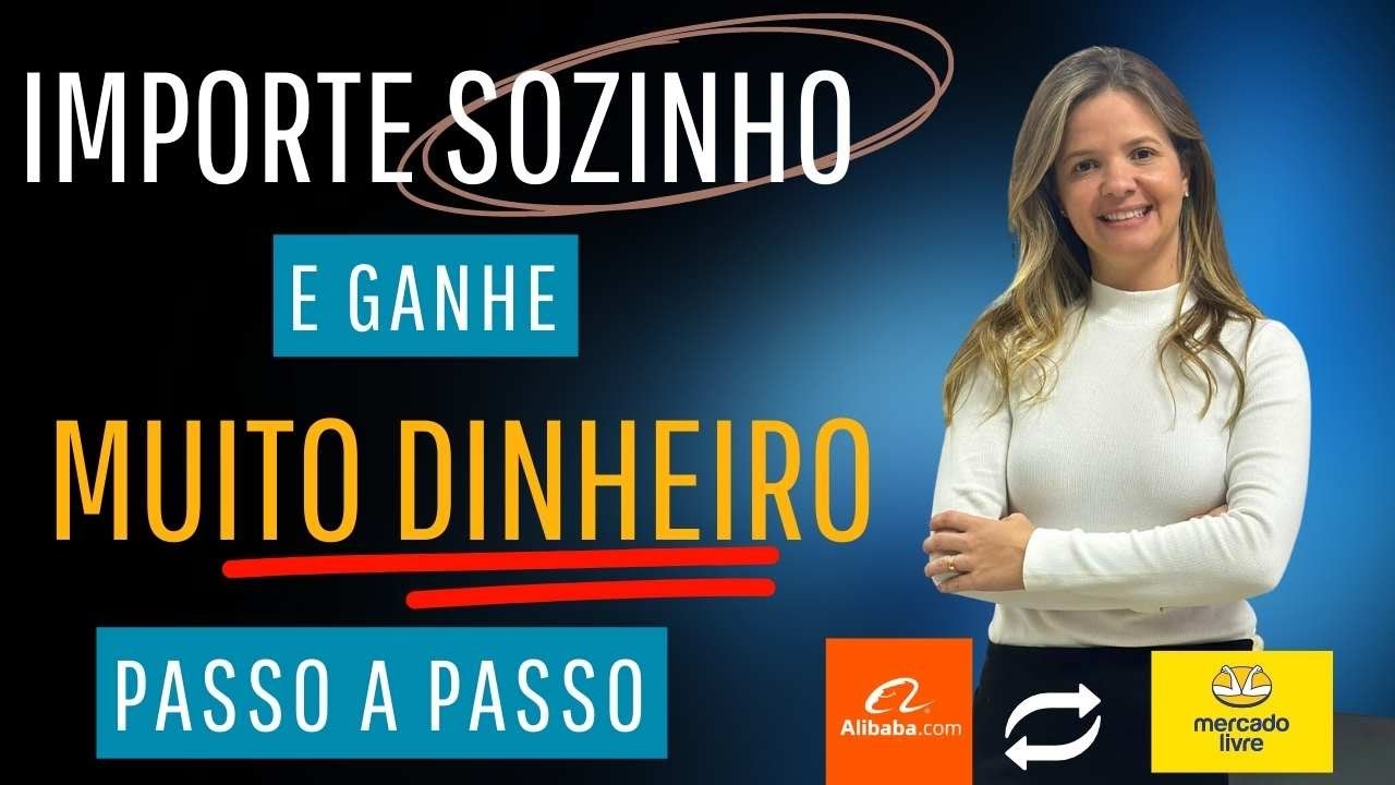 Como IMPORTAR da China sozinho e Ganhar MUITO Dinheiro Vendendo
