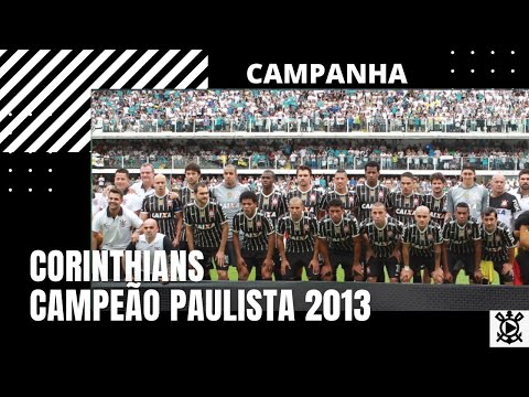 CAMPANHA CAMPEONATO PAULISTA 2013