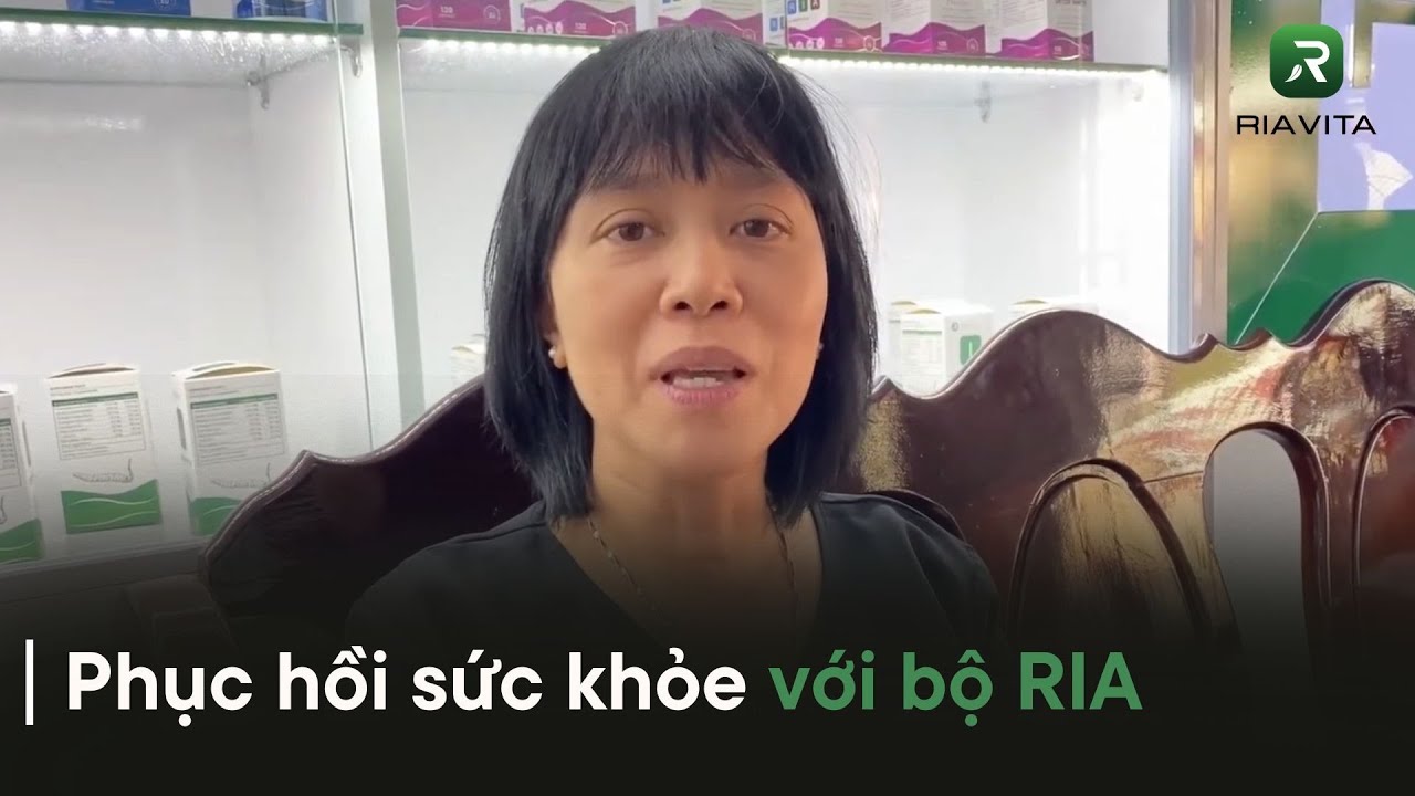 Chia sẻ của chị Ánh Tuyết về bộ sản phẩm RIAVITA