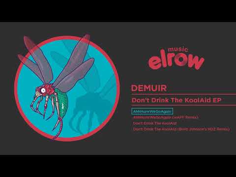 DEMUIR "AhhHurrrWeGoAgain"