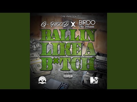 Ballin' Like a Bitch