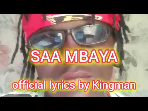 Saa mbaya by Kingman di lion 