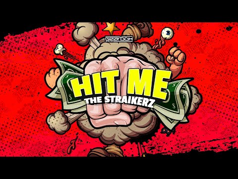 The Straikerz - Hit Me (Official Audio)