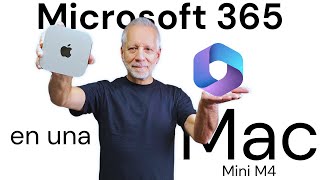 Trabajando con Microsoft 365 en Mac mini M4