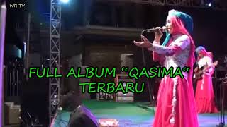 Download lagu FULL ALBUM “QASIMA“ TERBARU mp3
