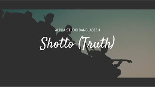 Shotto (Truth) Music Video