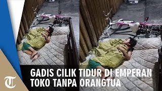 Viral Foto Gadis Cilik Tidur di Emperan Toko Tanpa Orangtua, Ini Kisah di Baliknya
