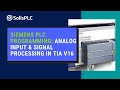 Siemens Analog Input S7 1200 Module Wiring Tutorial TIA Portal Analog Scaling Function Programming