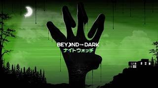 日本語版 Official Trailer - Beyond the Dark: ナイトウォッチ
