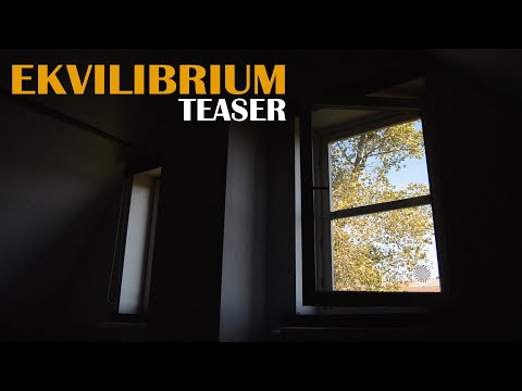 Ekvilibrium - Teaser - 2021 Short Film