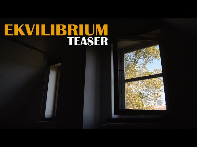 Ekvilibrium - Teaser - 2021 Short Film