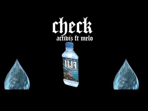 Activiz ft Melo ¢heck Prod. RedDrum