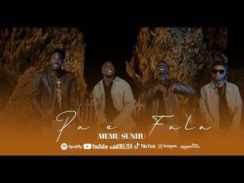 MEMU SUNHU - PA É FALA (VÍDEO OFICIAL)