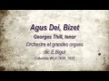 Georges Thill : Agnus Dei, Bizet / Cantique de Noël ...
