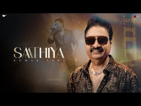 Saathiya Lyrics - Kumar Sanu, Javed Mohsin & Rashmi Virag