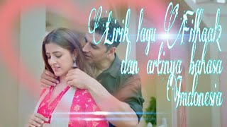 Download lagu Lirik lagu Filhaal2-Mohabbat dan artinya bahasa Indonesia mp3