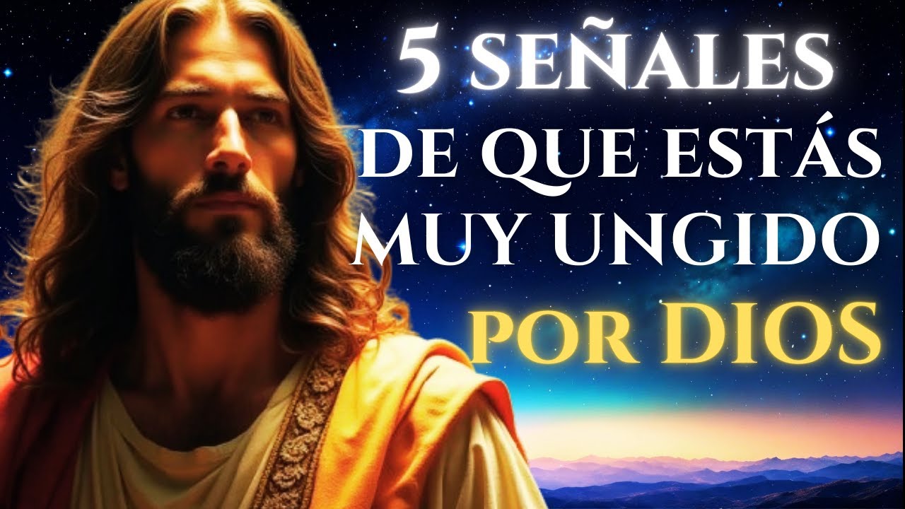 Si notas ESTAS SEÑALES en tu vida, estás UNGIDO POR DIOS