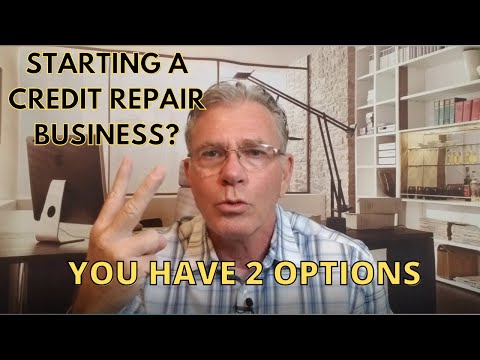 , title : 'Starting A Credit Repair Business - You Have 2 Options ▶ 2 Ways to Start a Credit Repair Business'