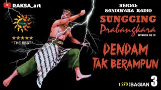 Download lagu Sandiwara radio - SUNGGING PRABANGKARA #3 (273) mp3 Download lagu Sandiwara radio - SUNGGING PRABANGKARA #3 (273) mp3